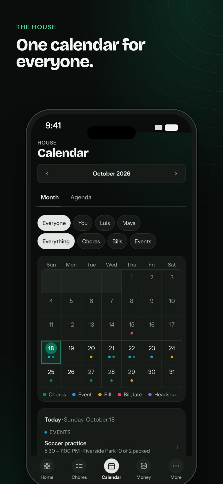 "The house. One calendar for everyone." The October calendar on a phone, filterable by person and by chores, bills and events, with today's soccer practice listed under it.